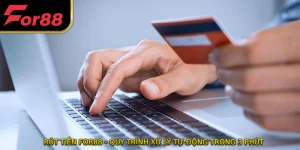 Rút Tiền FOR88 - Quy Trình Xử Lý Tự Động Trong 3 Phút